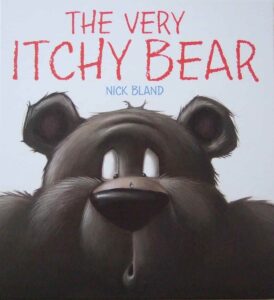 The Very Itchy Bear, Nick Bland