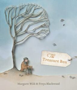 The treasure box by Margaret Wild & Freya Blackwood