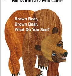 Brown Bear by Eric Carle