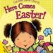 Here Comes Easter By Caroline Jayne Church