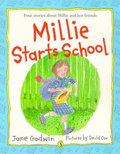Millie Starts School by Jane Godwin