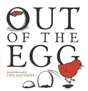 Out of the Egg by Tina Matthews