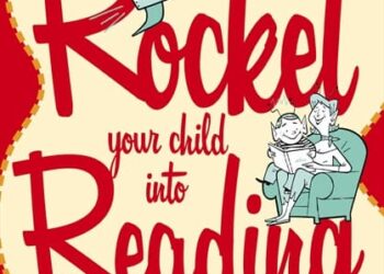 Rocket Your Child Into Reading by Jackie French