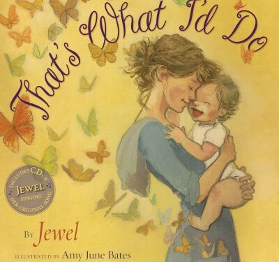 Thats What Id Do by Jewel