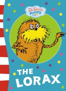 The Lorax by Dr. Seuss