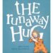 The Runaway Hug, Author: Nick Bland