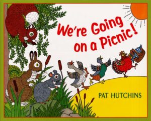 We’re Going on a Picnic