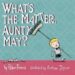 Whats The Matter Aunty May, By PETER FRIEND