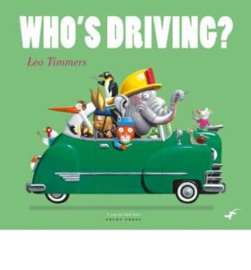 Whos Driving by Leo Timmers