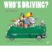 Whos Driving by Leo Timmers