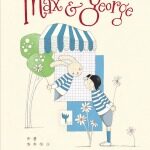 MAX & GEORGE, Author: Cori Brooke